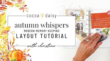 "Autumn Whispers" Modern Memory Keeping Layout Tutorial with Christine from Cocoa Daisy