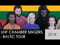 UNF Chamber Singers Baltic Tour : Lithuania | 2018
