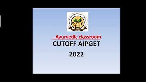 AIAPGET 2022  Cut-off Analysis  #aipget #bams #ayurveda