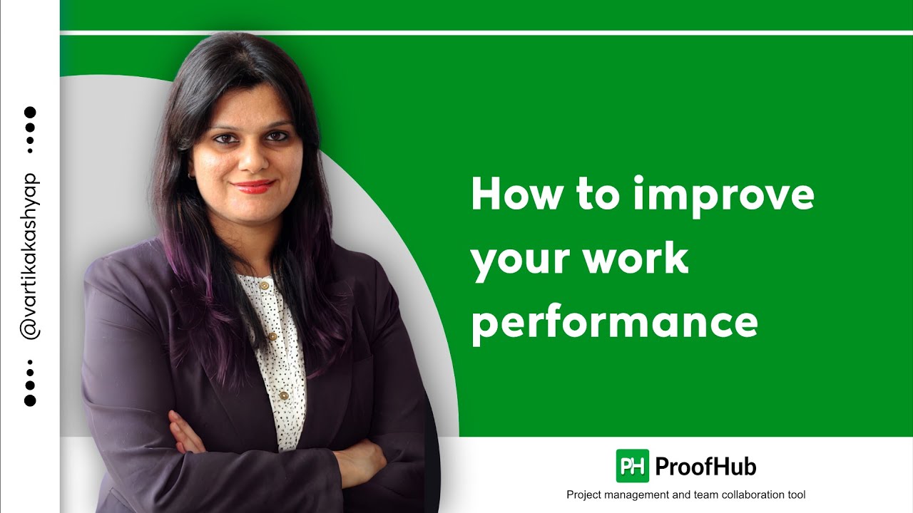 How To Improve Your Work Performance 5 Essential Tips To Increase