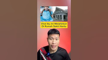 cerita horor melahirkan di rumah sakit hantu,serem banget😱