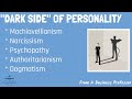 Understanding the Dark Side of Personality in the Workplace