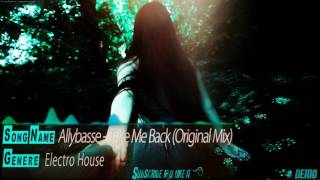 Allybasse - Take Me Back Original Mixdemo