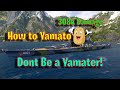 How to play yamato better world of warships legends