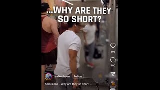Making Fun of "Americans" for Being Short at the Gym? | Joey Swoll Information