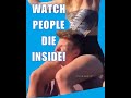 WATCH PEOPLE DIE INSIDE PART 3