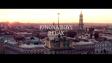 Junona Boys - Relax (Official Music Video)