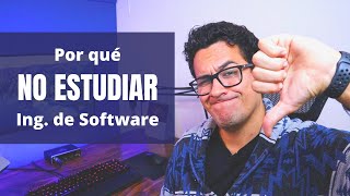 Desventajas de estudiar Ingeniería de Software