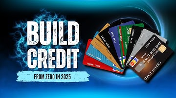 Build Credit from ZERO in 2025 | Step-by-Step Guide for US & Europe