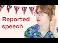 REPORTED SPEECH ☝️Ejemplos + ejercicio práctico | Gramática inglesa