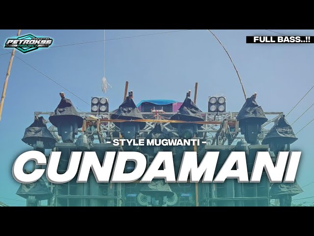 DJ CUNDAMANI FULL BASS CEK SOUND TERBARU VIRAL class=