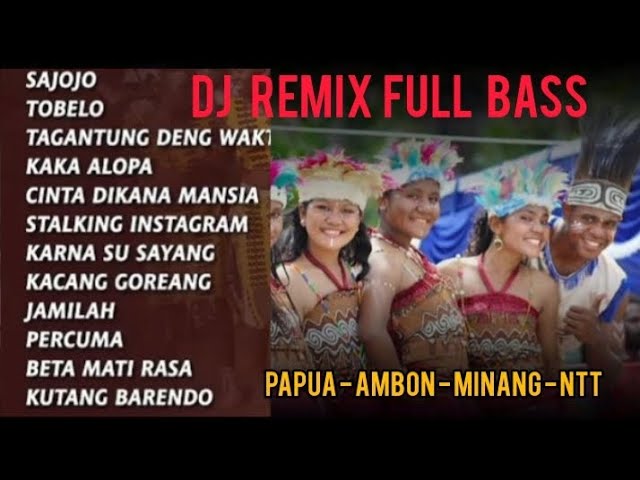 Lagu Ambon Papua Minang NTT Paling Populer // MUSIK DJ HITS FULL BASS class=