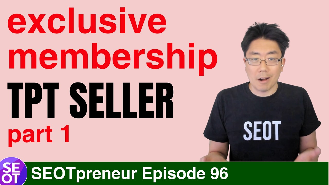 Are You Ready for the New TPT? Exclusive Seller Membership Part 1