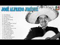 JOSÉ ALFREDO JIMÉNEZ SUS MEJORES CANCIONES - 30 GRANDES ÉXITOS SUS MEJORES RANCHERAS