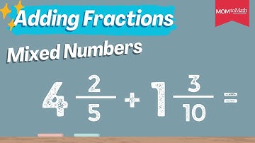 Adding Mixed Numbers with unlike denominators | Add mixed number fractions | How to guide