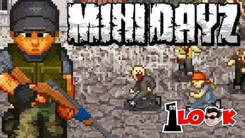 Mini DAYZ ! The BEST SURVIVAL game now on MOBILE ! (1st Look iOS / Android Gameplay)