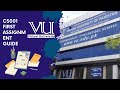 CS001: COMPUTER PROFICIENCY Assignment 1 Guide - VU