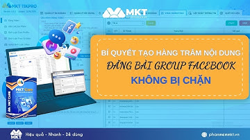 Cách Đăng Bài Group Facebook Không Bị Chặn | Đăng Bài Nhóm Tự Động