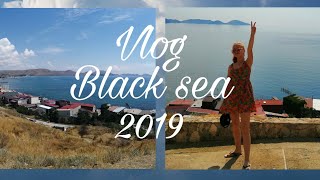 Vlog || Black sea || Отдых || 2019 ||