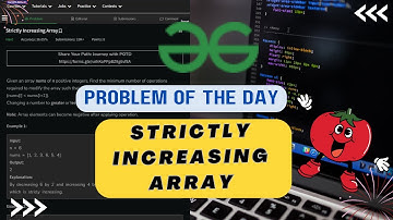Strictly Increasing Array | gfg potd | Edutech Barsha | Problem of the Day | #day31