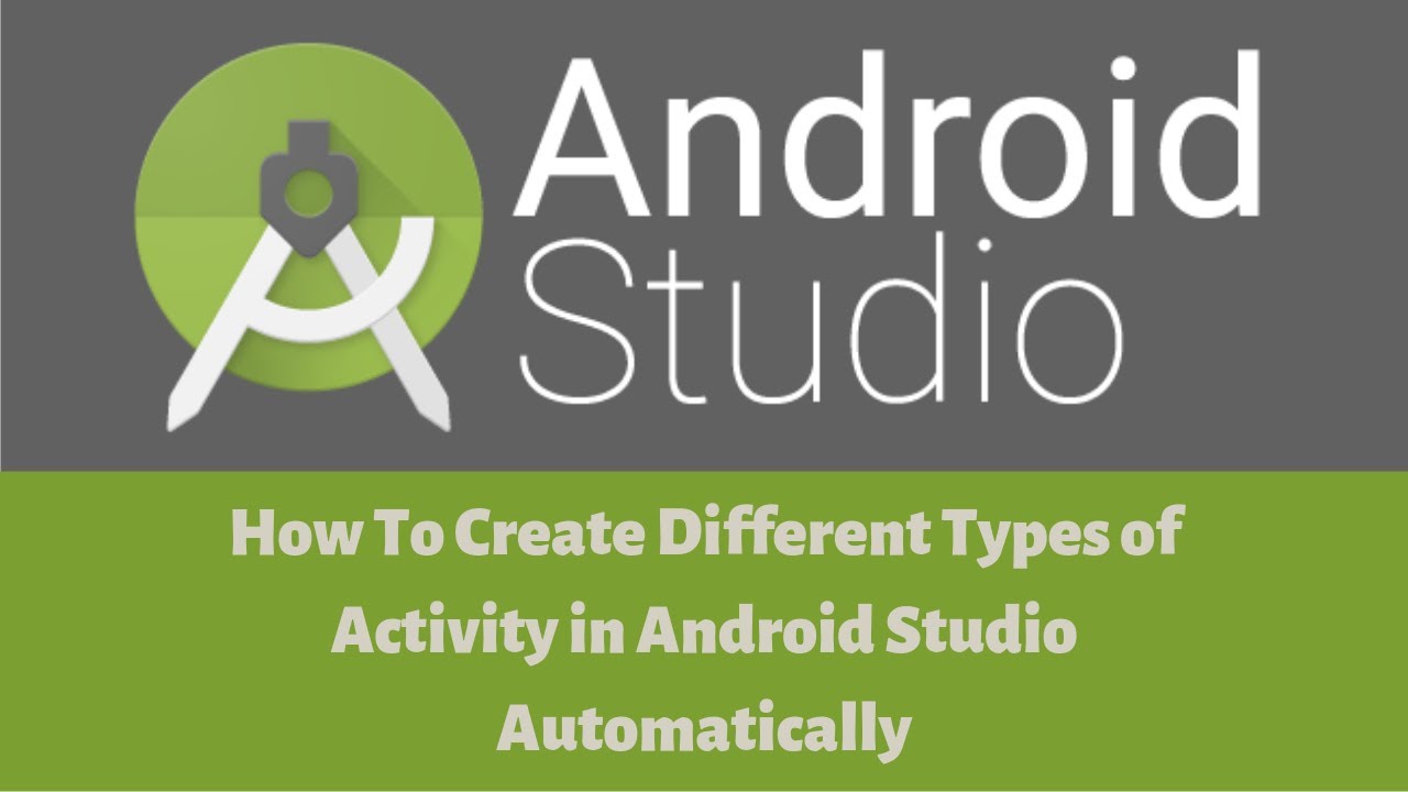 Automatically Add Activity to Manifest and Create New Type of Activities in Android  Studio - YouTube