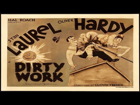Laurel & Hardy - Dirty Work (1933) [w/ soundtrack]