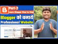 How To Download And Install Blogger Templates | Customize Blogger Theme | Edit Blogger Menu