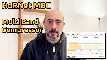 HoRNet MBC: Multi-Band Compressor Overview