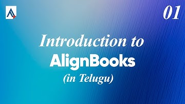 Introduction to AlignBooks | Features, Modules and Benefits | Training Video 01 (In Telugu)