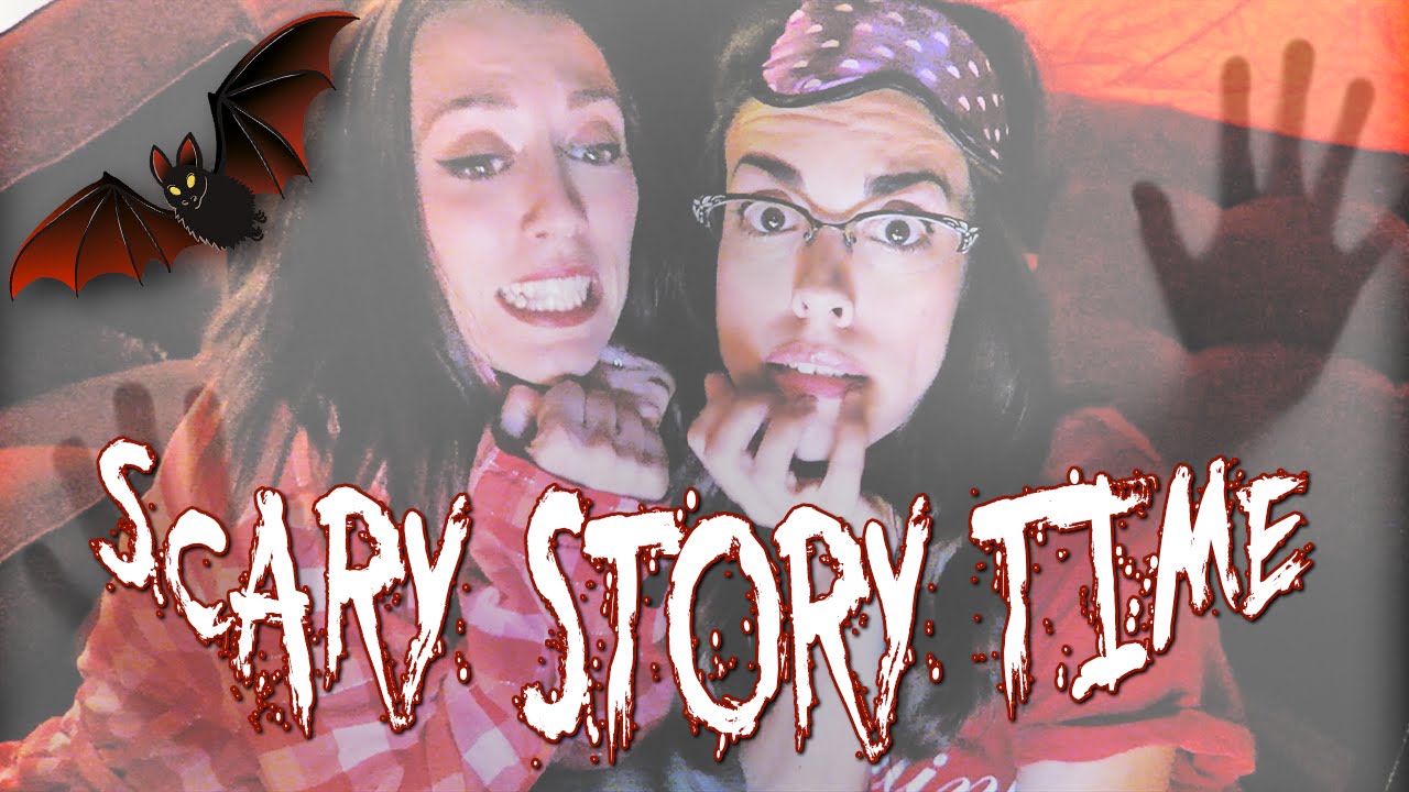 SCARY STORY TIME!!! - YouTube