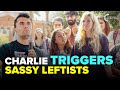 Charlie kirk triggers sassy leftist college students 