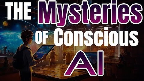 The Conscious AI Conundrum
