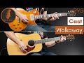 Walkaway - Cast (Guitar Cover #295)