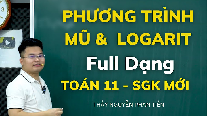 Bài tập phương trình mũ và logarit có lời giải năm 2024