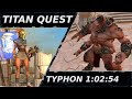 Titan Quest AE Speedrun Glitchless Typhon (1:02:54) - Current WR