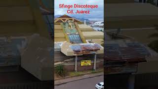 Sfinge Discoteque #xploratoursjrz #ciudadjuarez #chihuahua #frontera #elpasotexas