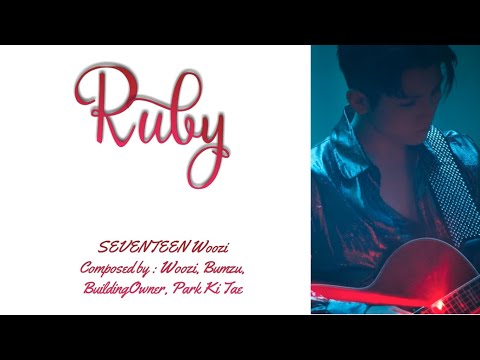 SEVENTEEN (Woozi) - Ruby Lyric (Eng/Ina)