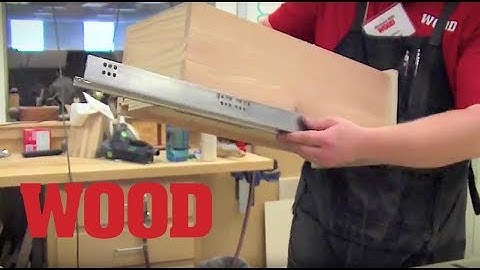 Installing Drawer Slides - WOOD magazine WWW15