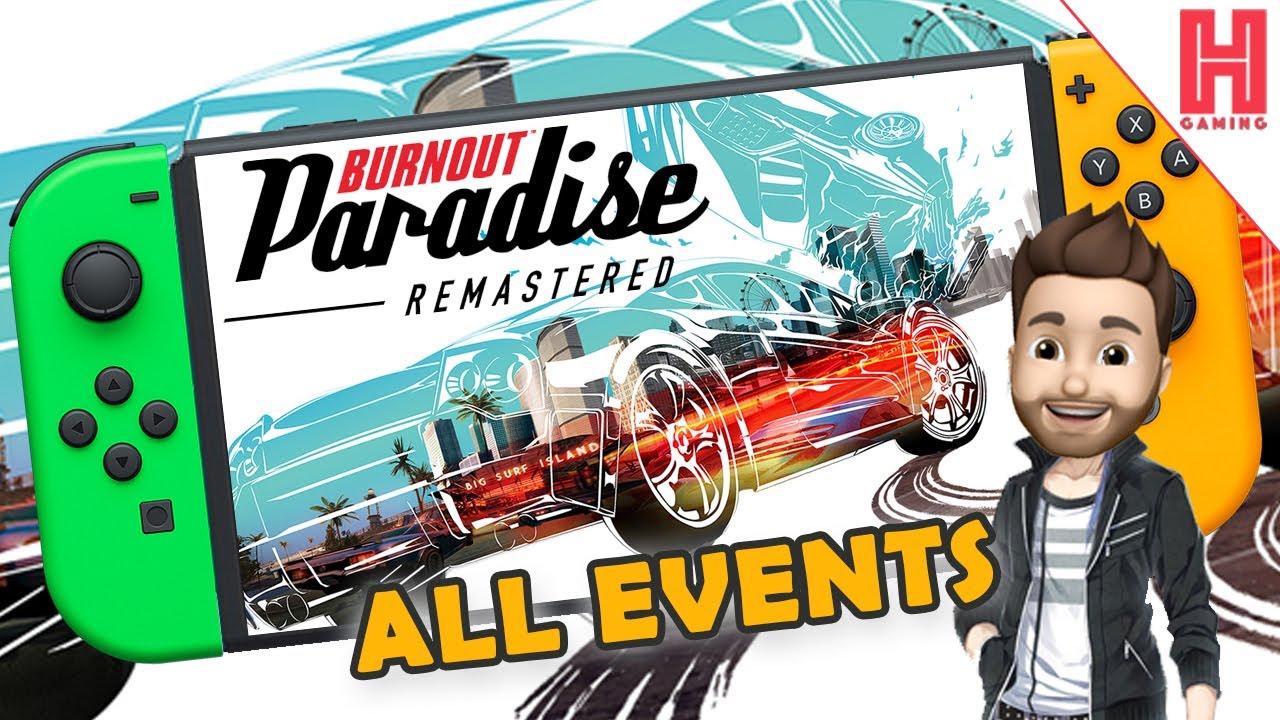 8 High-Octane Truths about Burnout Paradise Remastered on Nintendo Switch