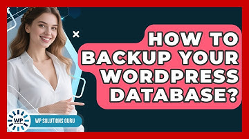 How To Backup Your WordPress Database? - WP Solutions Guru