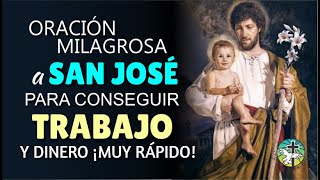 ORACIÓN MILAGROSA A SAN JOSÉ PARA CONSEGUIR TRABAJO Y DINERO ¡MUY RÁPIDO!