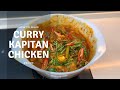 How to cook curry kapitan chicken recipe  asian food recipes  kelly home chef