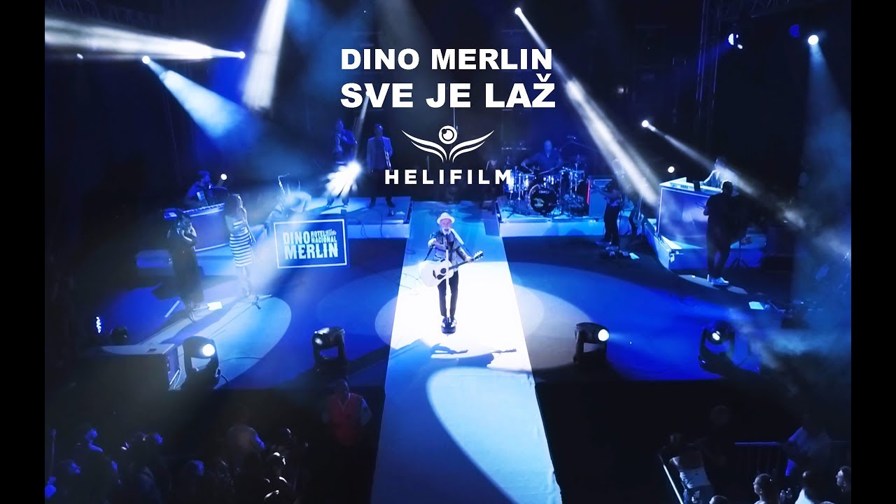 Sve Je Laz Dino Merlin