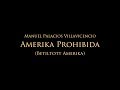 Manuel Palacios  - Amerika prohibida (magyar felirattal!)