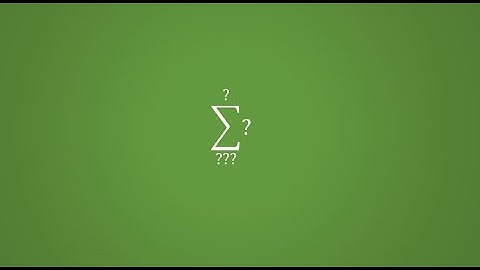 Sigma Notation Basics