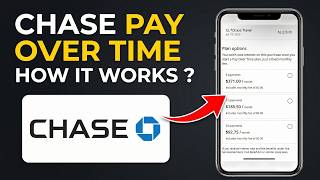 How Does Chase Pay Over Time Work? (Explained)