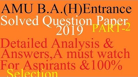 AMU Entrance B.A.Solved Question Paper,एएमयू प्रवेश परीक्षा,2019,Part2,learn tricks & ensure success