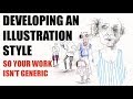 How to Develop Your Own Illustration Style