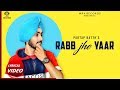 Partap Batth - Rabb Jhe Yaar |Music Nasha | Latest Punjabi Songs 2018 | Mp4 Music