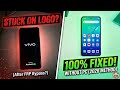 All Vivo Android 15/16 Stuck on Logo Fix Without PC | Vivo Bootloop Kaise Sahi Kare 2026